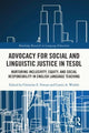 Book cover of: Advocacy for Social and Linguistic Justice in TESOL. By: Christine E. Poteau