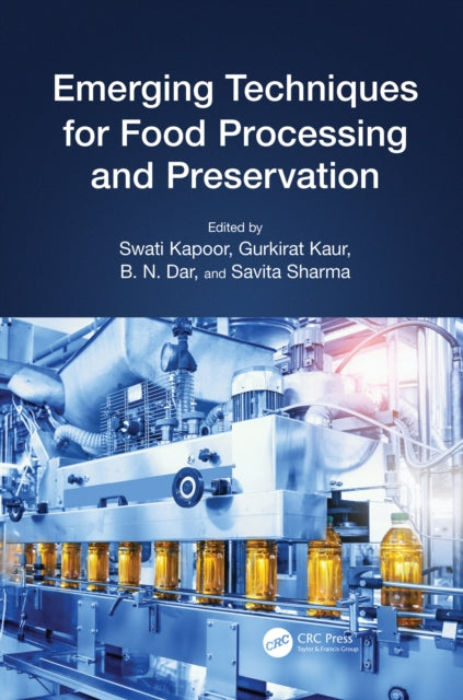 Book cover of: Emerging Techniques for Food Processing and Preservation. By: Swati Kapoor