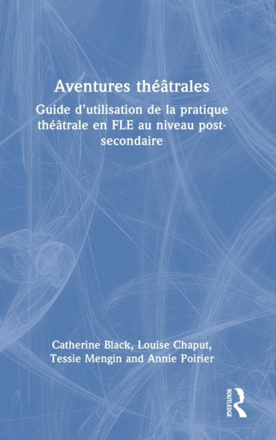 Book cover of: Aventures theatrales. By: Catherine Black