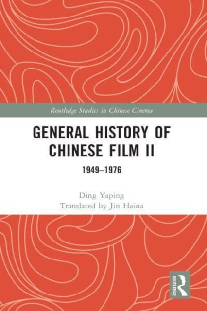 Book cover of: General History of Chinese Film II. By: Ding Yaping