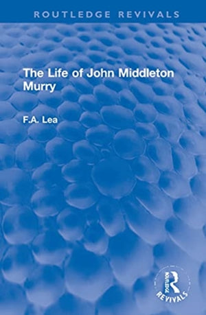 Life of John Middleton Murry