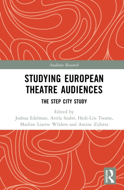 Book cover of: Studying European Theatre Audiences. By: Joshua Edelman