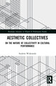 Book cover of: Aesthetic Collectives. By: Andrew Wiskowski