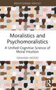 Book cover of: Moralistics and Psychomoralistics. By: Graham Wood
