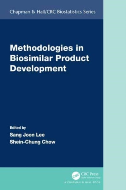 Book cover of: Methodologies in Biosimilar Product Development. By: Sang Joon Lee