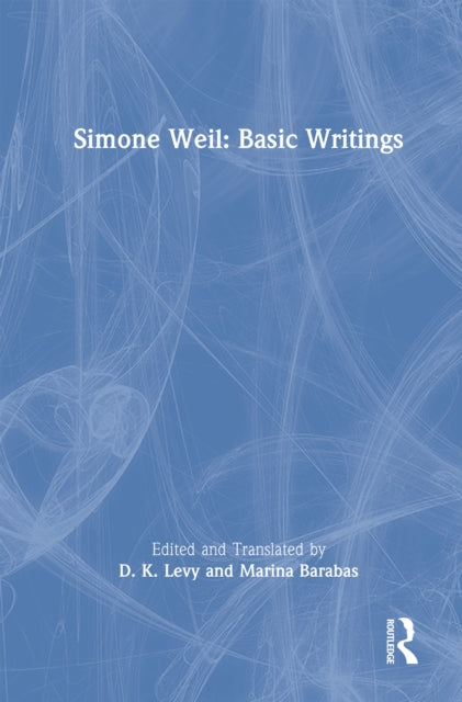 Book cover of: Simone Weil: Basic Writings. By: Simone Weil