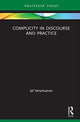 Book cover of: Complicity in Discourse and Practice. By: Jef Verschueren