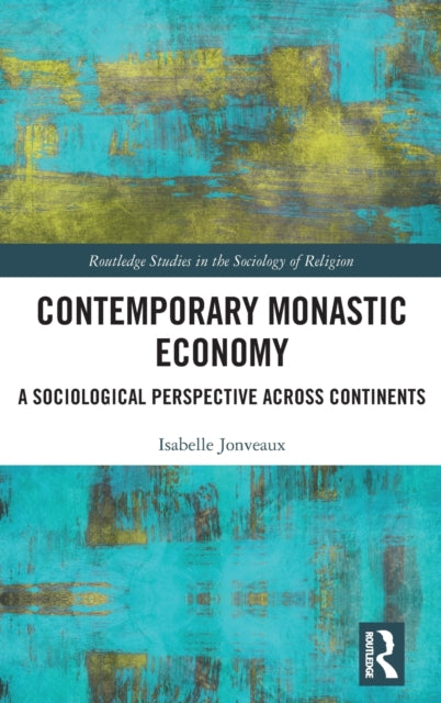 Book cover of: Contemporary Monastic Economy. By: Isabelle Jonveaux