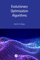 Book cover of: Evolutionary Optimization Algorithms. By: Altaf Q. H. Badar