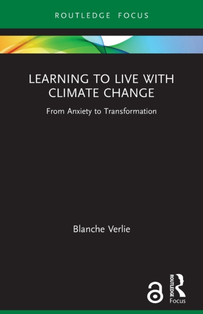 Book cover of: Learning to Live with Climate Change. By: Blanche Verlie