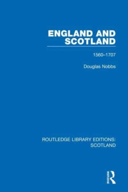 Book cover of: England and Scotland. By: Douglas Nobbs