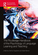 Book cover of: Routledge Handbook of the Psychology of Language Learning and Teaching. By: Tammy Gregersen