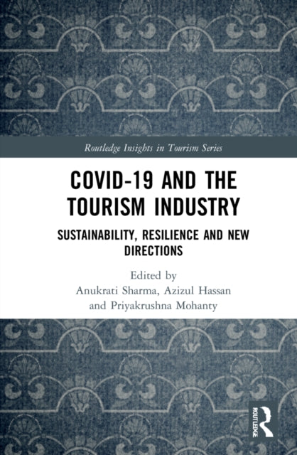 Book cover of: COVID-19 and the Tourism Industry. By: Anukrati Sharma