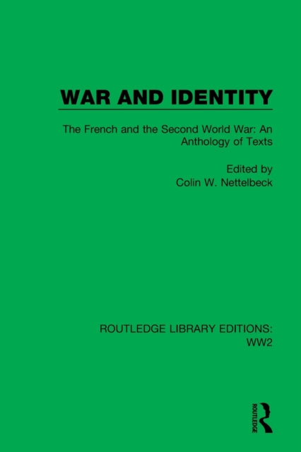 Book cover of: War and Identity. By: Colin W. Nettelbeck