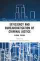 Book cover of: Efficiency and Bureaucratisation of Criminal Justice. By: Ed Johnston
