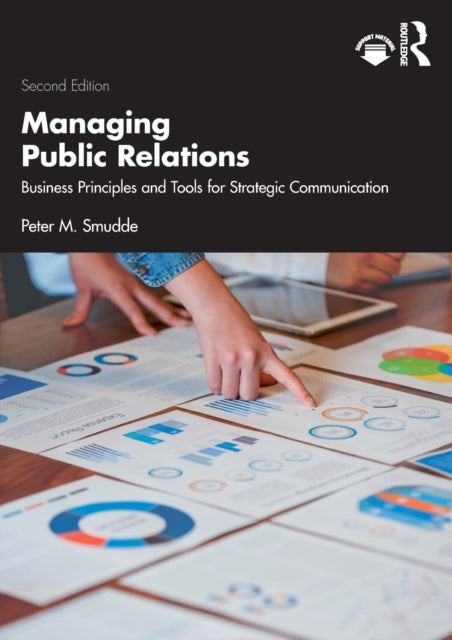 Book cover of: Managing Public Relations. By: Peter M. Smudde