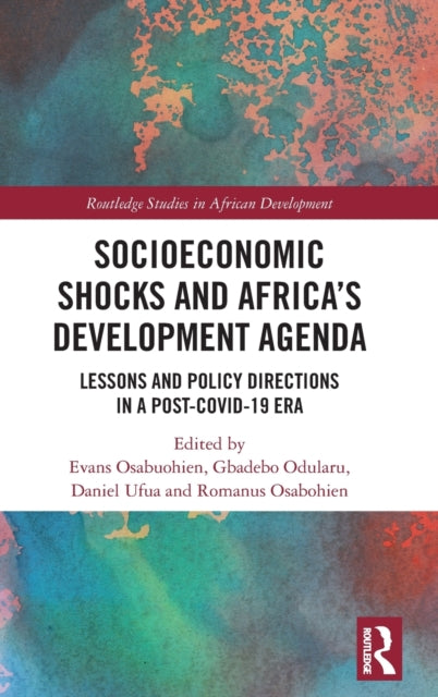 Book cover of: Socioeconomic Shocks and Africa’s Development Agenda. By: Evans Osabuohien