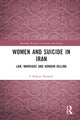 Book cover of: Women and Suicide in Iran. By: S. Behnaz Hosseini