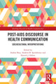 Book cover of: Post-AIDS Discourse in Health Communication. By: Ambar Basu