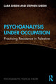 Book cover of: Psychoanalysis Under Occupation. By: Lara Sheehi