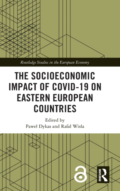Book cover of: Socioeconomic Impact of COVID-19 on Eastern European Countries. By: Pawe Dykas