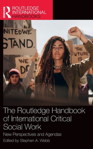 The Routledge Handbook of International Critical Social Work