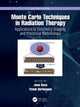 Book cover of: Monte Carlo Techniques in Radiation Therapy. By: Joao Seco