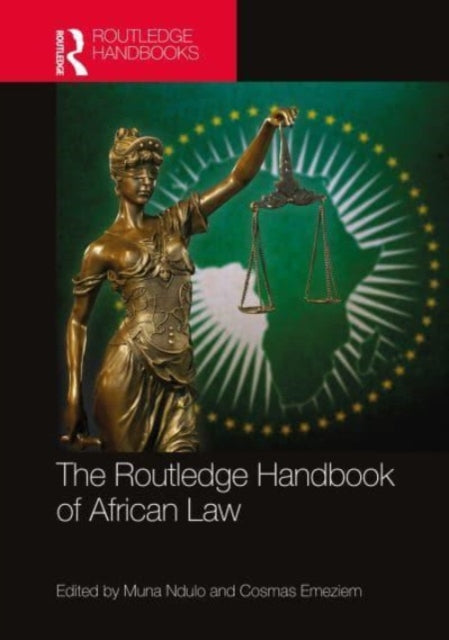 Book cover of: Routledge Handbook of African Law. By: Muna Ndulo