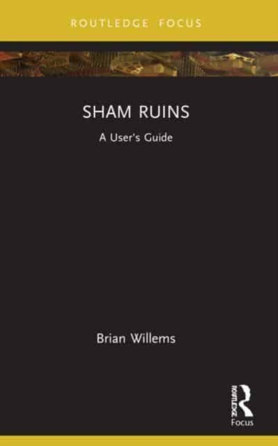 Book cover of: Sham Ruins. By: Brian Willems