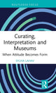 Book cover of: Curating, Interpretation and Museums
