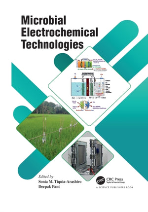 Microbial Electrochemical Technologies