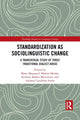 Book cover of: Standardization as Sociolinguistic Change. By: Marie Maegaard