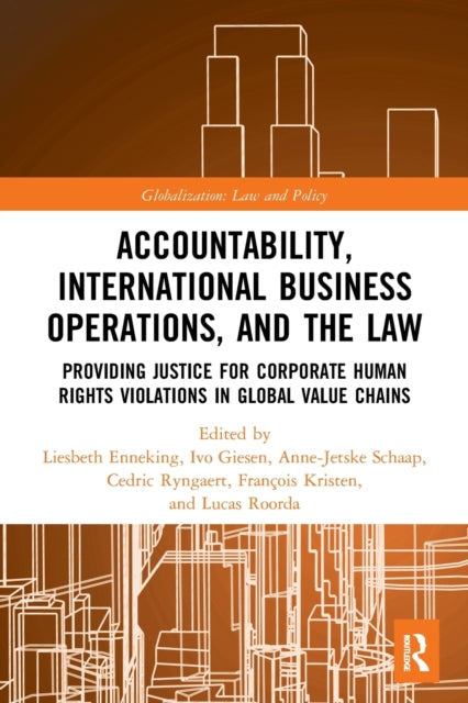 Book cover of: Accountability, International Business Operations and the Law. By: Liesbeth F. H. Enneking