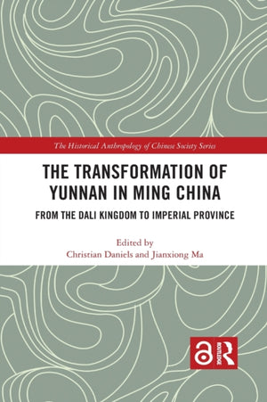 Transformation of Yunnan in Ming China