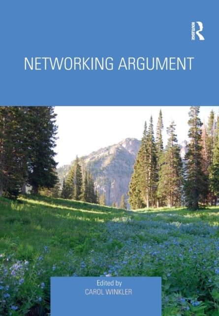 Book cover of: Networking Argument. By: Carol Winkler