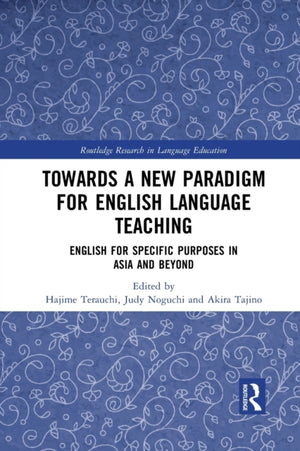 Towards a New Paradigm for English Language Teaching