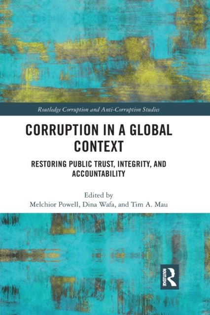 Book cover of: Corruption in a Global Context. By: Melchior Powell