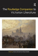 Book cover of: Routledge Companion to Victorian Literature. By: Dennis Denisoff