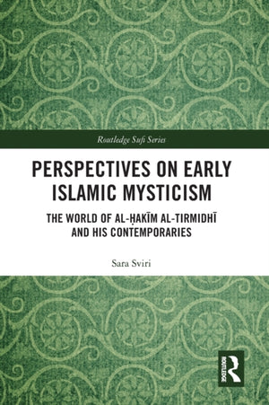 Perspectives on Early Islamic Mysticism