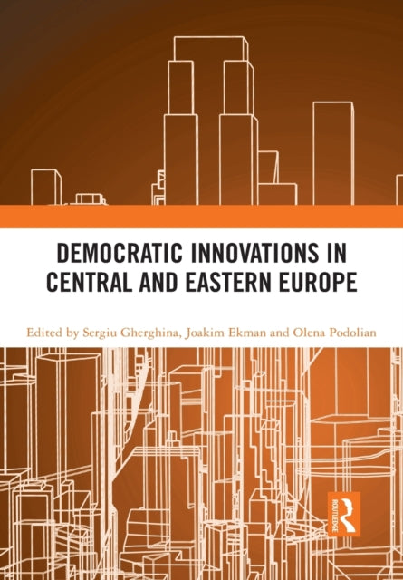 Book cover of: Democratic Innovations in Central and Eastern Europe. By: Sergiu Gherghina