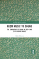 Book cover of: From Music to Sound. By: Makis Solomos