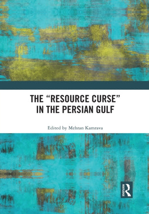 “Resource Curse” in the Persian Gulf
