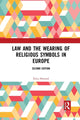 Book cover of: Law and the Wearing of Religious Symbols in Europe. By: Erica Howard
