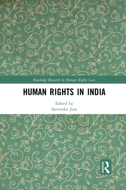 Book cover of: Human Rights in India. By: Satvinder Juss