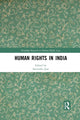 Book cover of: Human Rights in India. By: Satvinder Juss
