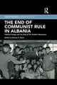 Book cover of: End of Communist Rule in Albania. By: Shinasi A. Rama