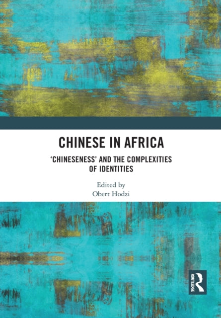 Book cover of: Chinese in Africa. By: Obert Hodzi