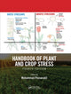 Book cover of: Handbook of Plant and Crop Stress, Fourth Edition. By: Mohammad Pessarakli