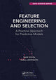 Book cover of: Feature Engineering and Selection. By: Max Kuhn