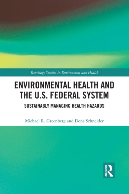 Environmental Health and the U.S. Federal System